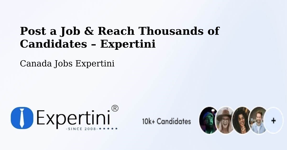 Post a Job in Steinbach – Hire the Right Talent - Steinbach, Canada Jobs Expertini
