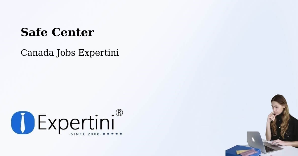 Safety Center – Steinbach - Canada Jobs Expertini